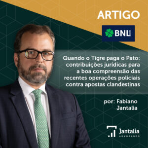 Foto Quando o Tigre paga o Pato: contribuições jurídicas para a boa compreensão das recentes operações policiais contra apostas clandestinas